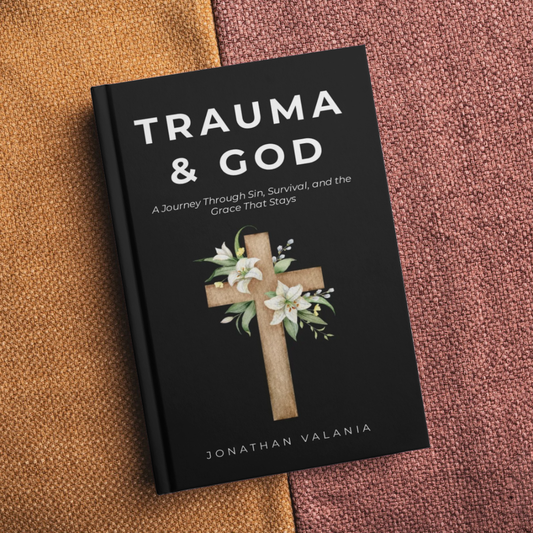 Trauma & God: God in the Brokenness. The Ache, The Prayer, The Answer.
